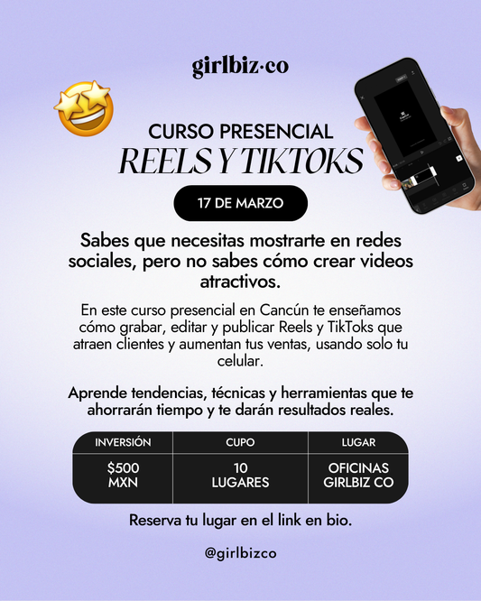 Curso Presencial de Reels & TikToks- 17 de MARZO - Aprende a crear Reels y TikToks que venden — Presencial en Cancún